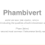 New tumblr: phambivert.tumblr.com